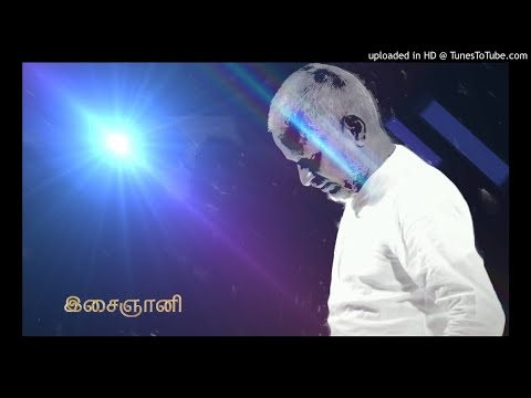 காதலுக்கு கண்கள் இல்லை மானே --- HQ  QUALITY