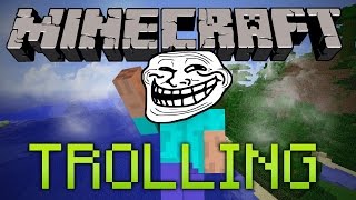 MINECRAFT TROLLING! null edition