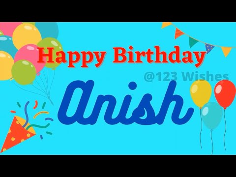 Happy Birthday Anish #birthday #party #song