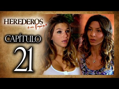 HEREDEROS DE UNA VENGANZA  - Capítulo 21 - ALTA DEFINICIÓN