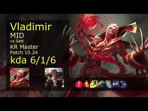 Vladimir vs Sett Mid - KR Master 6/1/6 Patch 10.24 Gameplay // [롤] 블라디미르 vs 세트 미드