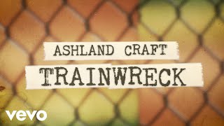 Ashland Craft Trainwreck