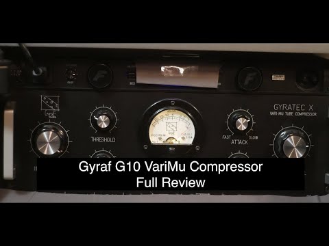 Gyraf G10 Vari-Mu Compressor: In-Depth Review & Sound Test