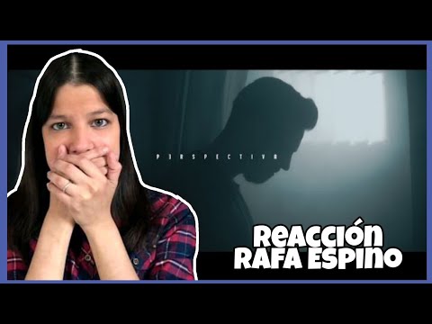 REACCIÓN RAFA ESPINO - Perspectiva | Natuchys