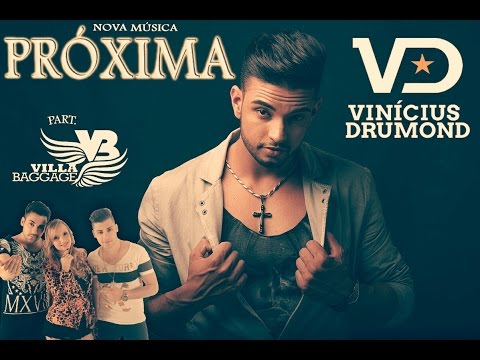 VINICIUS DRUMOND - PROXIMA (PART. VILLA BAGGAGE) CLIPE OFICIAL