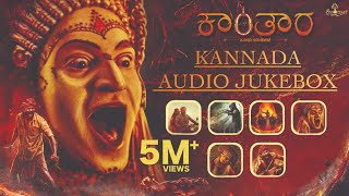Kantara - Kannada Audio Jukebox | Rishab Shetty| Ajaneesh Loknath | Vijay Kiragandur | Hombale Films
