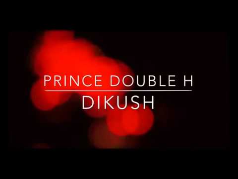 Prince Double H feat Luli Mafia  - Dikush