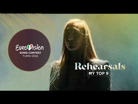 Eurovision 2022: Rehearsals DAY 1 - MY TOP 9 (with comments and ratings)