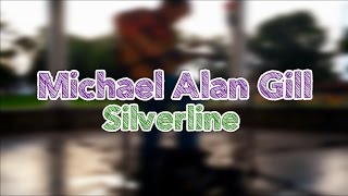 [TMS] Michael Alan Gill | Silverline