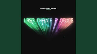 Modern Machines - Last Chance 2 Dance (Extended Mix) video