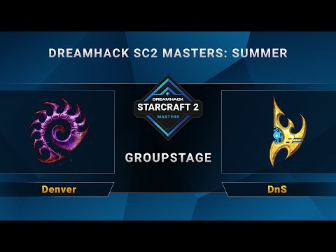 SC2 - Denver vs. DnS - DreamHack SC2 Masters Summer - Group C - EU