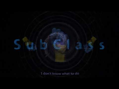 SubClass - The Final Time