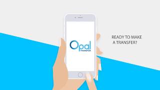 Use Opal Transfer APP in 3 simply steps