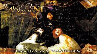 Theatres des Vampires - Bloody Lunatic Asylum (Full Album)