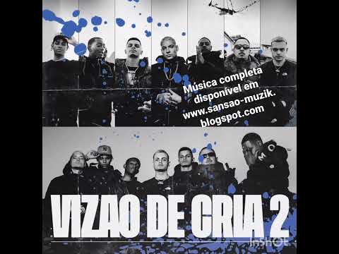VIZÃO DE CRIA 2 - Anezzi,Tz da Coronel,Filipe Ret,Caio Luccas, PJ HOUDINI,MC Maneirinho,Dallass