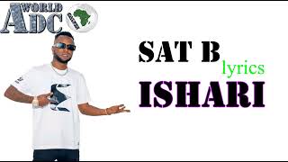 Sat B - Ishari lyrics video