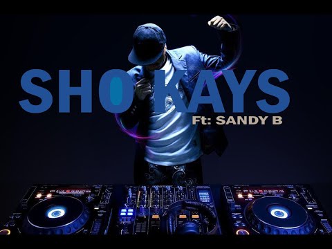Sho Kays featuring Sandy B   - Title: Nunuza
