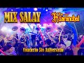 MIX SALAY Banda Show La Huaranchal Concierto 5to Aniversario