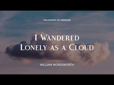 I Wandered Lonely as a Cloud by William Wordsworth — Poetry Reading