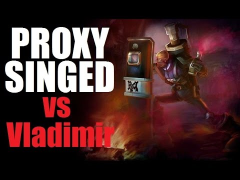 Proxy Singed vs Vladimir - Noob Vlads