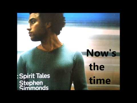 Now's the Time Stephen Simmonds