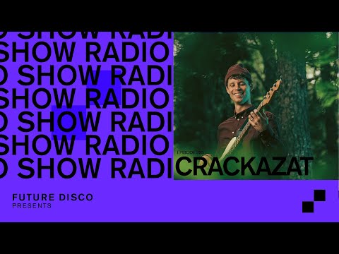 Future Disco Radio - 325 - Crackazat Guest Mix