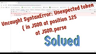 SOLVED: Uncaught SyntaxError: Unexpected token { in JSON at position at JSON.parse in Javascript