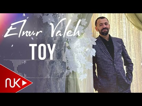 Elnur Valeh - Toy (Yeni 2024)