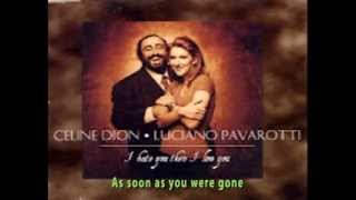 Celine Dion With Luciano Pavarotti - I Hate You Then I Love You (+lyrics)