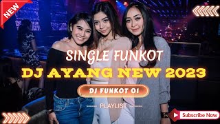 Download lagu DJ AYANG NEW 2023 - NABILA MAHARANI‼️DJ VIRAL TIKTOK ‼️ VERSION FUNKOT mp3