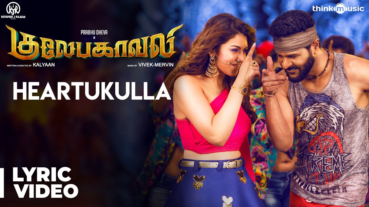 Heartukulla Lyrics  | Gulebagavali | Prabhu Deva, Hansika Motwani | Nakash Aziz, Sanjana Diwakar | Vivek-Mervin