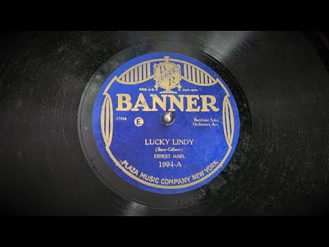"Lucky Lindy" ~ Ernest Hare - Banner 78rpm Label (1927 Electrola 101 Gramophone)