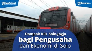 Dampak KRL Solo-Jogja bagi Pengusaha, APINDO: Memotivasi Pengusaha Solo Ciptakan Destinasi Baru