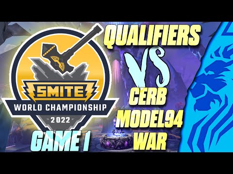 SMITE WORLD CHAMPIONSHIP QUALIFIERS VS CERB MODEL94 WAR! - GAME 1 / BO3