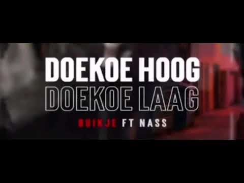 DOEKOE HOOG DOEKOE LAAG FT. Buikje & Nass