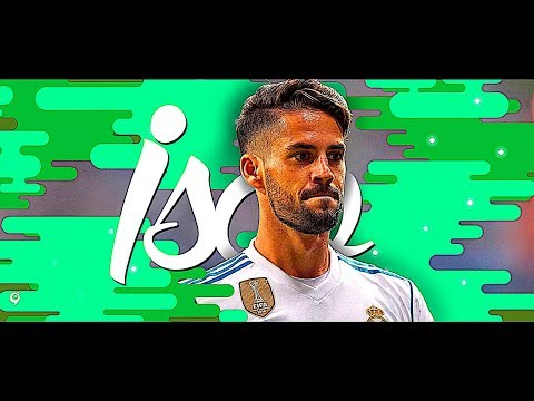Isco 2017/18 - CRAZY Goals, Passes & Skills