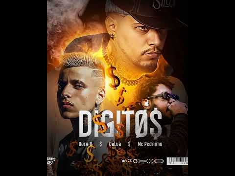 Burn-O, Dalua, MC Pedrinho - Dígitos (Pseudo Video)