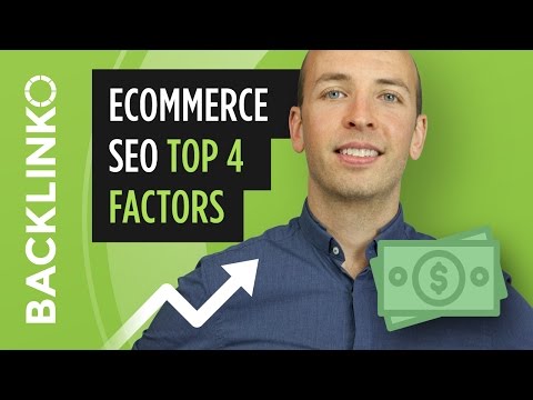 Ecommerce SEO - Get Traffic to Your Online Store [Top 4 Factors] Video