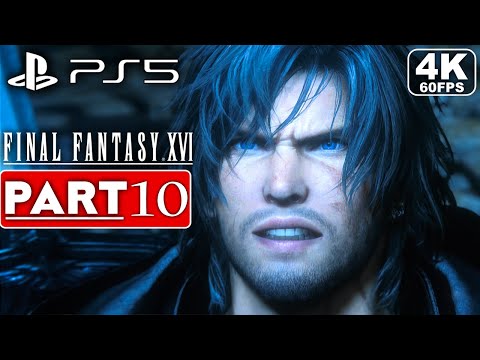 FINAL FANTASY 16 Gameplay Walkthrough Part 10 FULL GAME [4K 60FPS PS5] - No Commentary