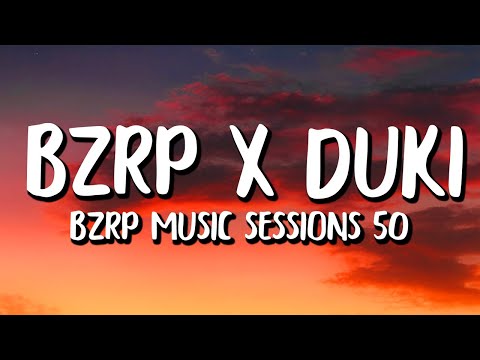 DUKI x Bizarrap - BZRP Music Sessions #50