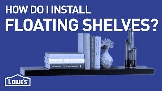 How Do I Install Floating Shelves | DIY Basics