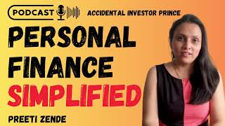 #PersonalFinance Simplified | Preeti Zende | Prince Accidental Investor Prince