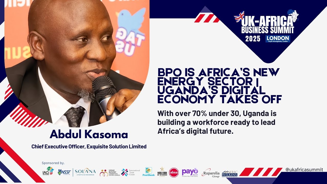 Why Uganda Is Africa’s Next BPO Powerhouse | Abdul Kasoma at UK–Africa Summit 2025
