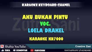 Download lagu AKU BUKAN PINTU LOELA DRAKEL KARAOKE KN7000 mp3 Download lagu AKU BUKAN PINTU LOELA DRAKEL KARAOKE KN7000 mp3