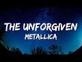 Metallica - The Unforgiven (Lyrics)