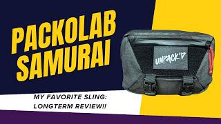 Packolab Samurai: Long Term Review Of My Favorite Sling!