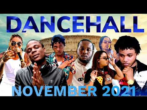 dancehall Mix November 2021 | Dancehall Mix 2021, masicka,teejay,daddy1,jahshii,Skeng,neeqah,D'judge