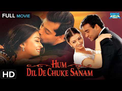 Hum Dil De Chuke Sanam | Full Movie | Aishwarya Rai Bachchan, Salman Khan, Ajay Devgn (HD)