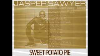 Jasper Sawyer- Sweet Potato Pie