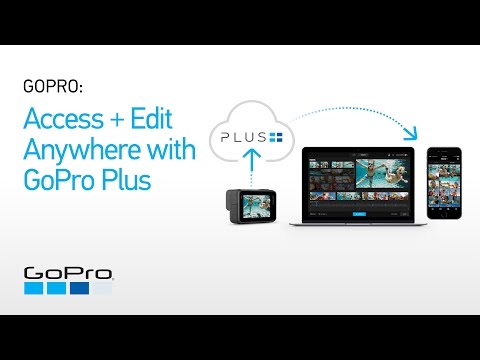 GoPro: Access + Edit Anywhere with GoPro Plus